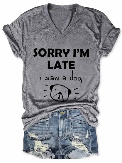 Sorry I'm Late T-Shirt