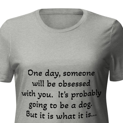 "It is what it is" T-Shirt